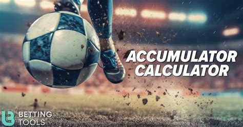 how to work out accumulators|Free Accumulator Calculator .